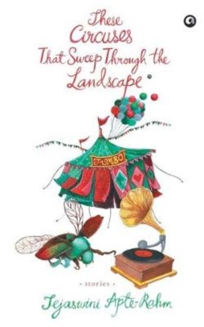 These Circuses That Sweep through the Landscape Stories