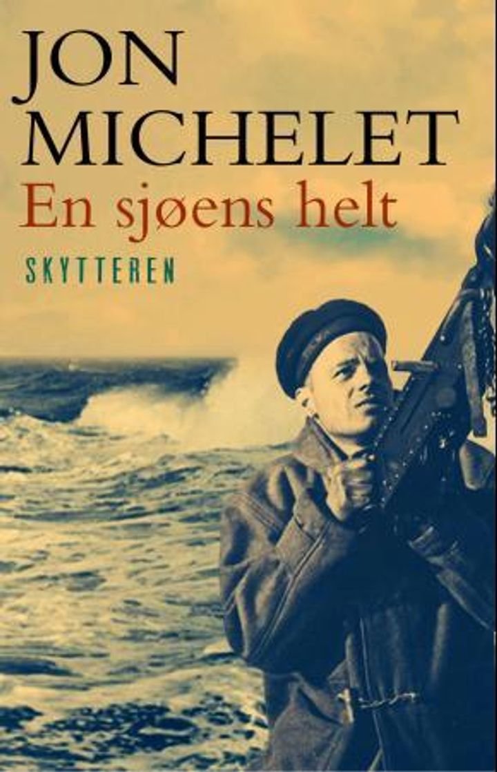 En sjøens helt - Skytteren : roman