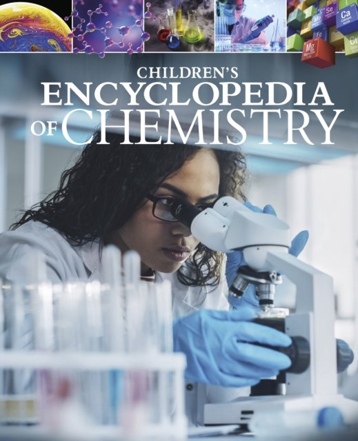 Children''s Encyclopedia of Chemistry