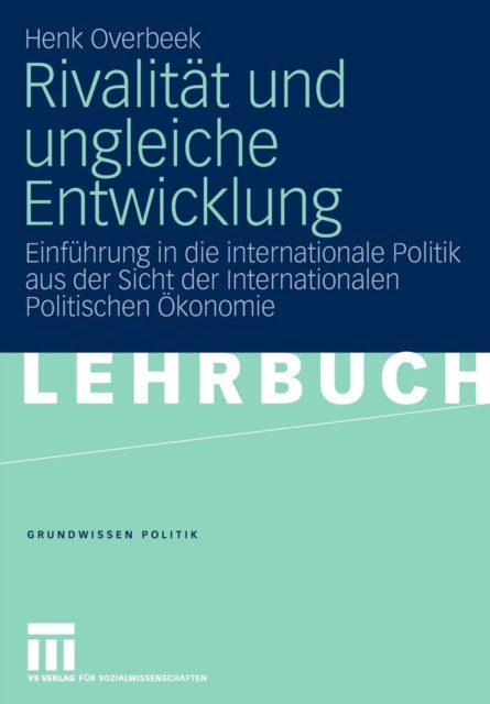 Rivalitat und ungleiche Entwicklung