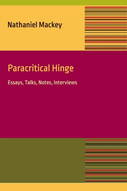 Paracritical Hinge – Essay, Talks, Notes, Interviews