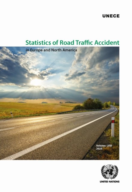 Statistics of Road Traffic Accidents in Europe and North America 2025