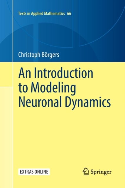 An Introduction to Modeling Neuronal Dynamics