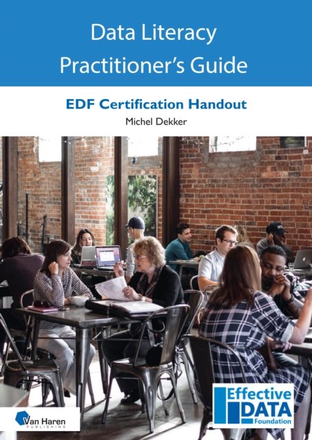 Data Literacy Practitioner''s Guide