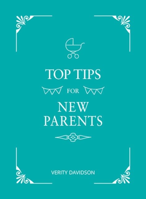 Top Tips for New Parents