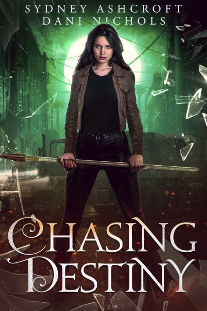 Chasing Destiny