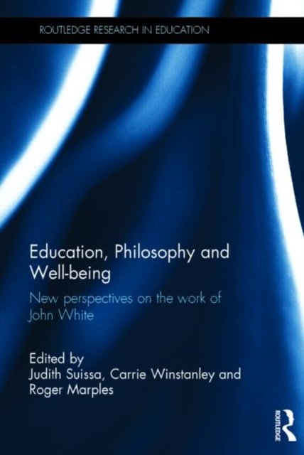 Education, Philosophy and Well-Being