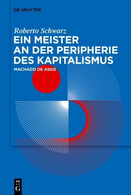 Ein Meister an der Peripherie des Kapitalismus