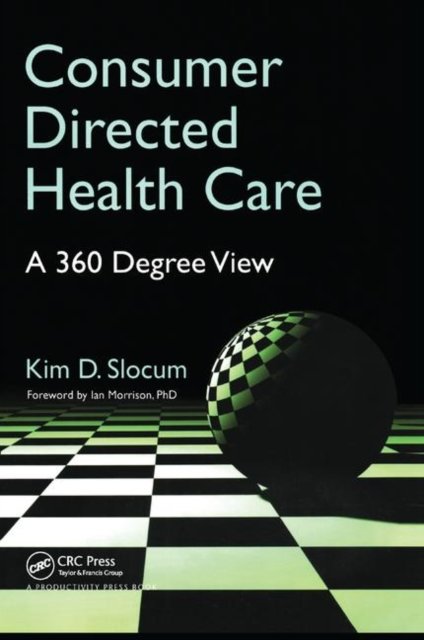 Consumer Directed Health Care
