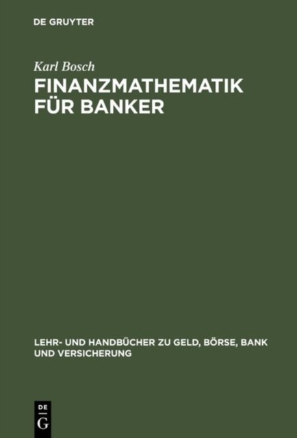 Finanzmathematik fur Banker