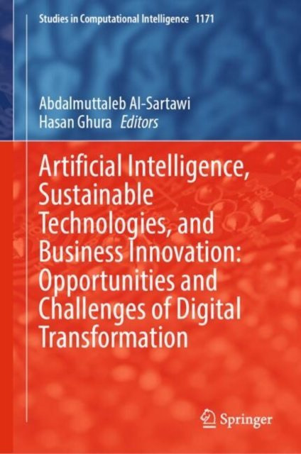 Artificial Intelligence, Sustainable Technologies, and Business Innovation: Opportunities and Challenges of Digital Transformation