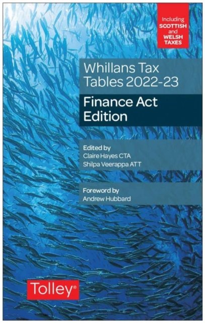 Whillans''s Tax Tables 2022-23 (Finance Act edition)