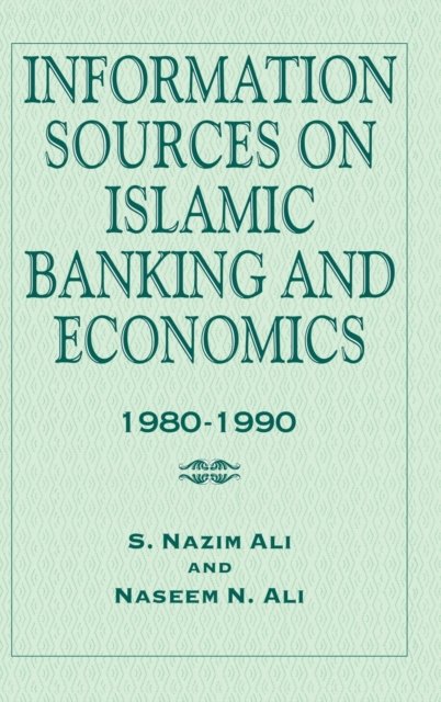 Information Sources on Islamic Banking and Economics