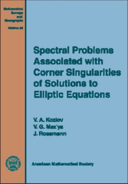 Spectral Problems Associated with Corner Singularities of Solutions to Elliptic Equations