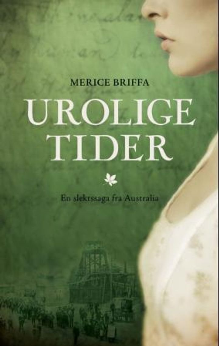 Urolige tider - en slektssaga fra Australia