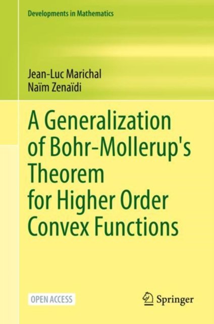 A Generalization of Bohr-Mollerup''s Theorem for Higher Order Convex Functions