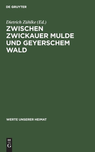Zwischen Zwickauer Mulde Und Geyerschem Wald