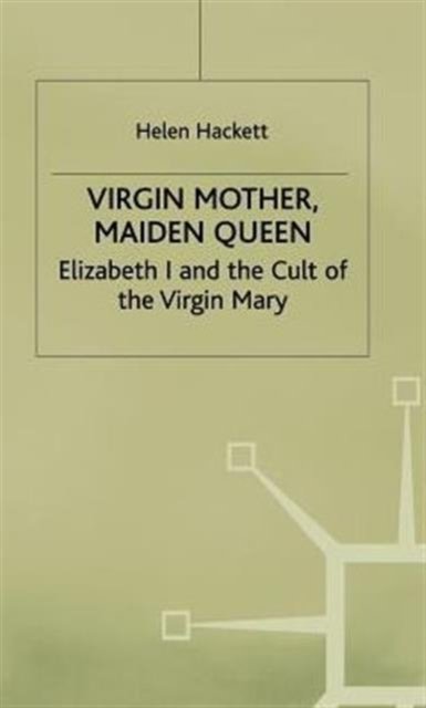 Virgin Mother, Maiden Queen