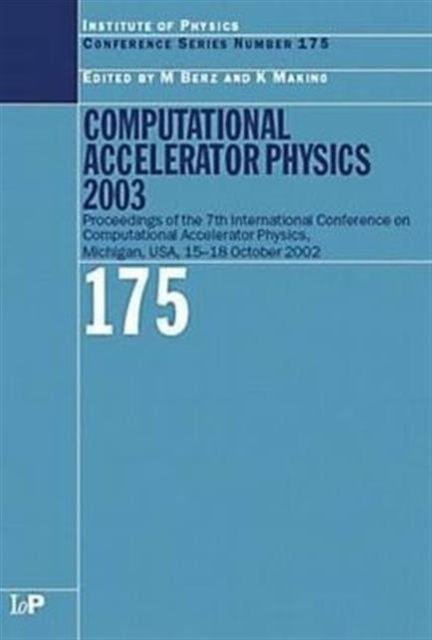 Computational Accelerator Physics 2003