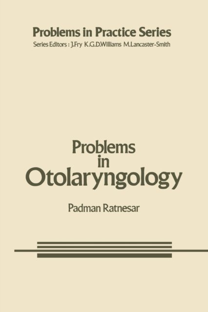 Problems in Otolaryngology