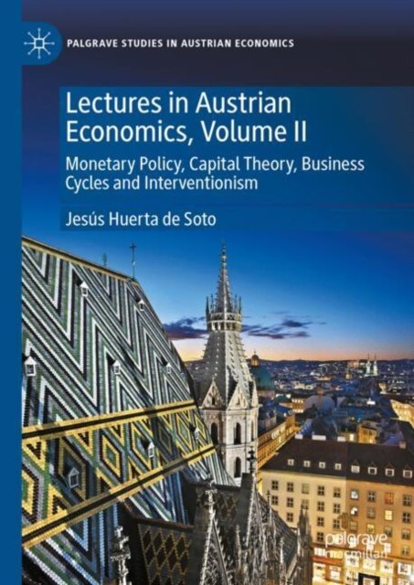 Lectures in Austrian Economics
