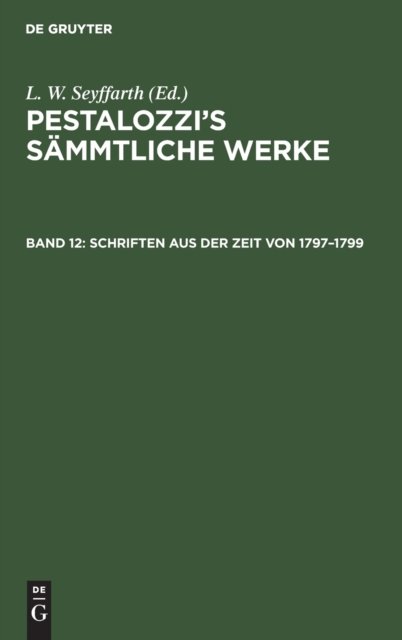 Schriften Aus Der Zeit Von 1797-1799