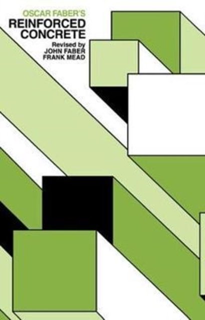 Oscar Faber''s Reinforced Concrete