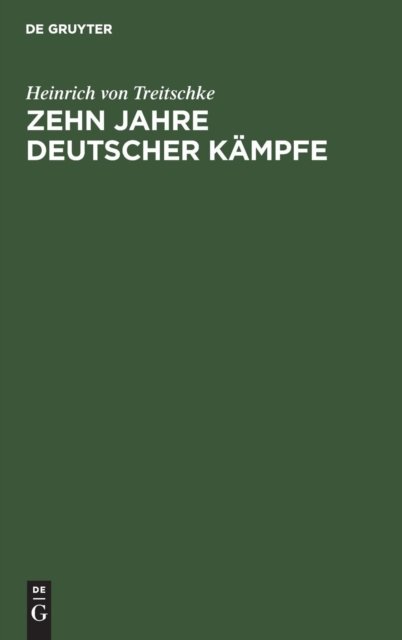 Zehn Jahre deutscher Kampfe