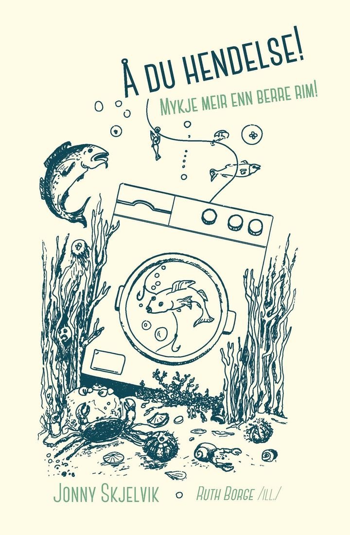 Å du hendelse - mykje meir enn berre rim