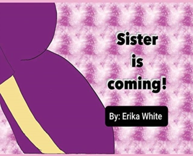 Sister is Coming!