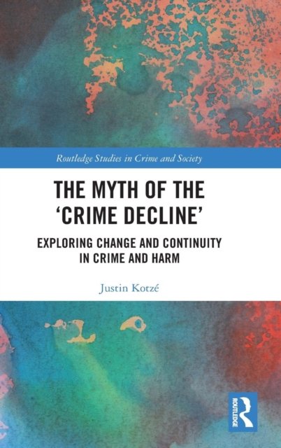 The Myth of the ‘Crime Decline’