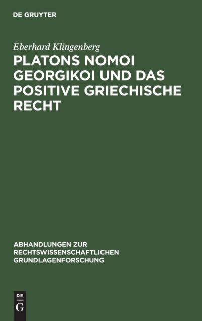 Platons Nomoi Georgikoi Und Das Positive Griechische Recht