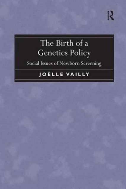 The Birth of a Genetics Policy