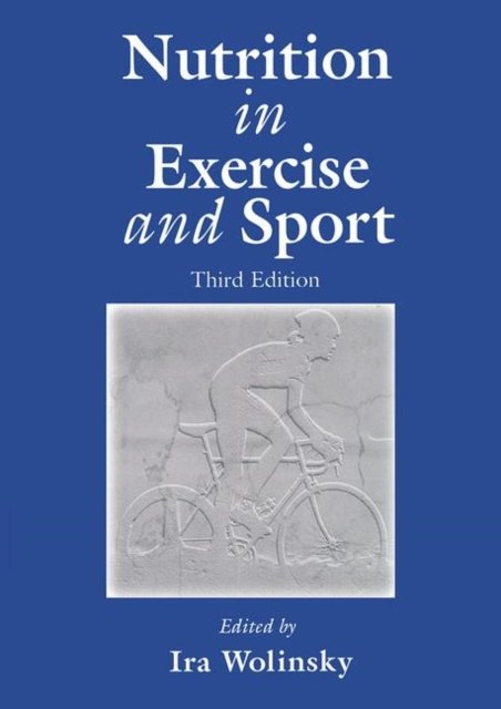 Nutrition in Exercise and Sport, Third Edition