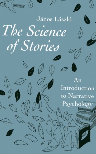 The Science of Stories