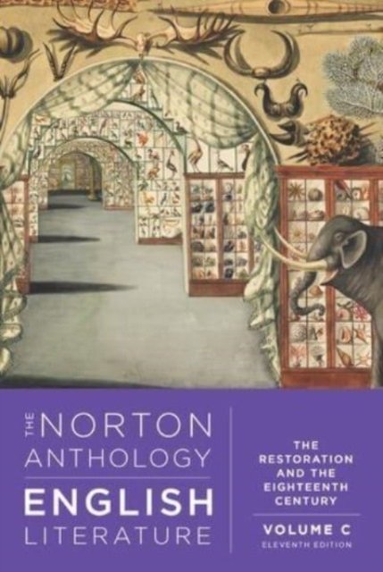 The Norton Anthology of English Literature – The Restoration and the Eighteenth Century – with Access to Student Site, 11th Edition, Volume C