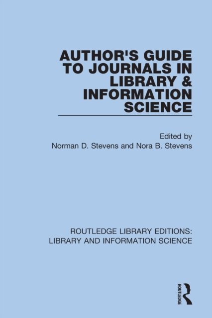Author''s Guide to Journals in Library & Information Science