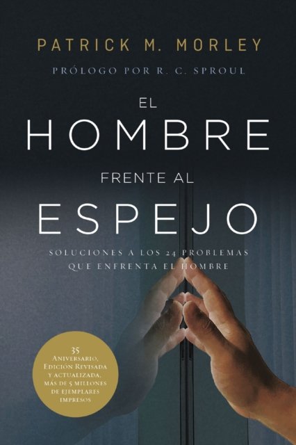 El hombre frente al espejo (edicion revisada y actualizada)