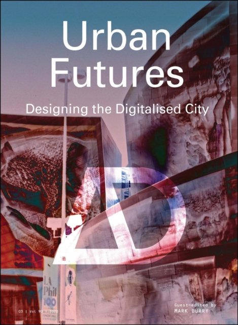 Urban Futures – designing the digitalised city