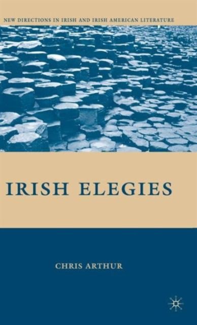 Irish Elegies