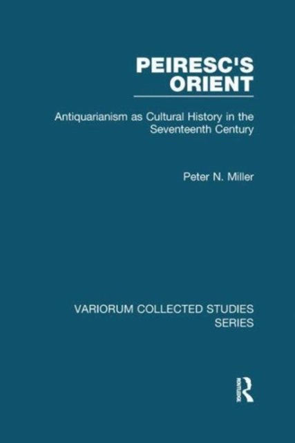 Peiresc''s Orient