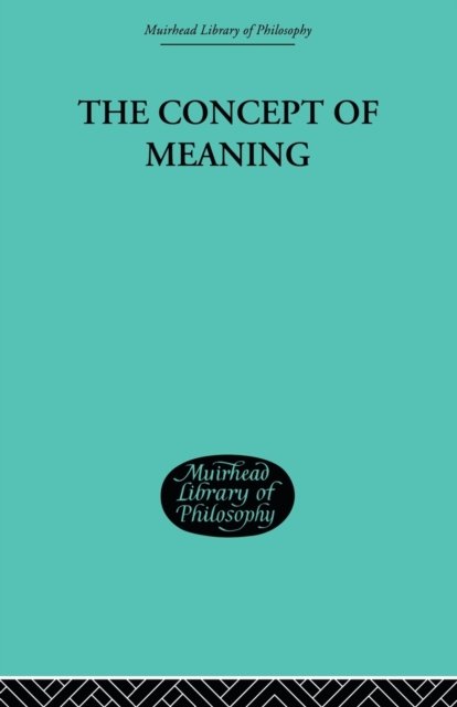 The Concept of Meaning