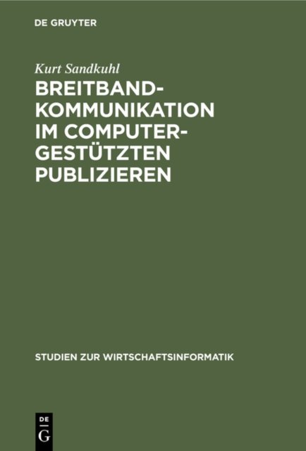 Breitbandkommunikation Im Computergestutzten Publizieren