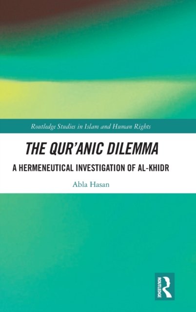 The Qur’anic Dilemma