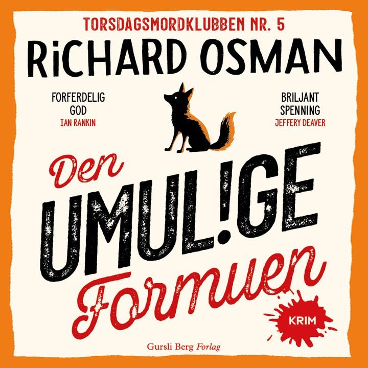 Den umulige formuen