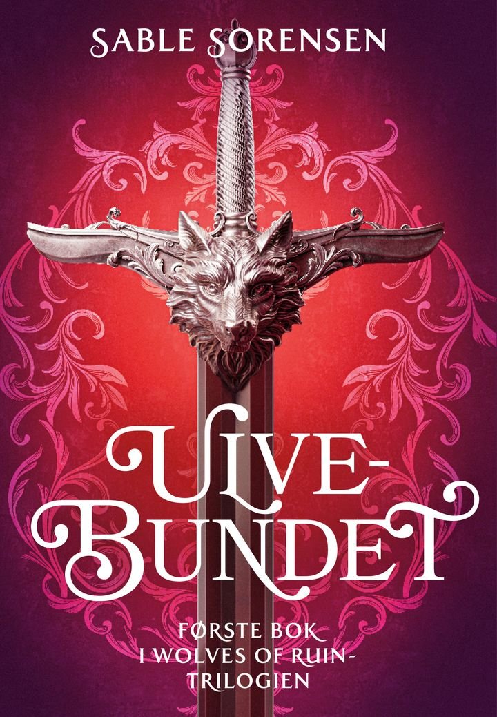 Ulvebundet - første bok i Wolves of ruin-trilogien