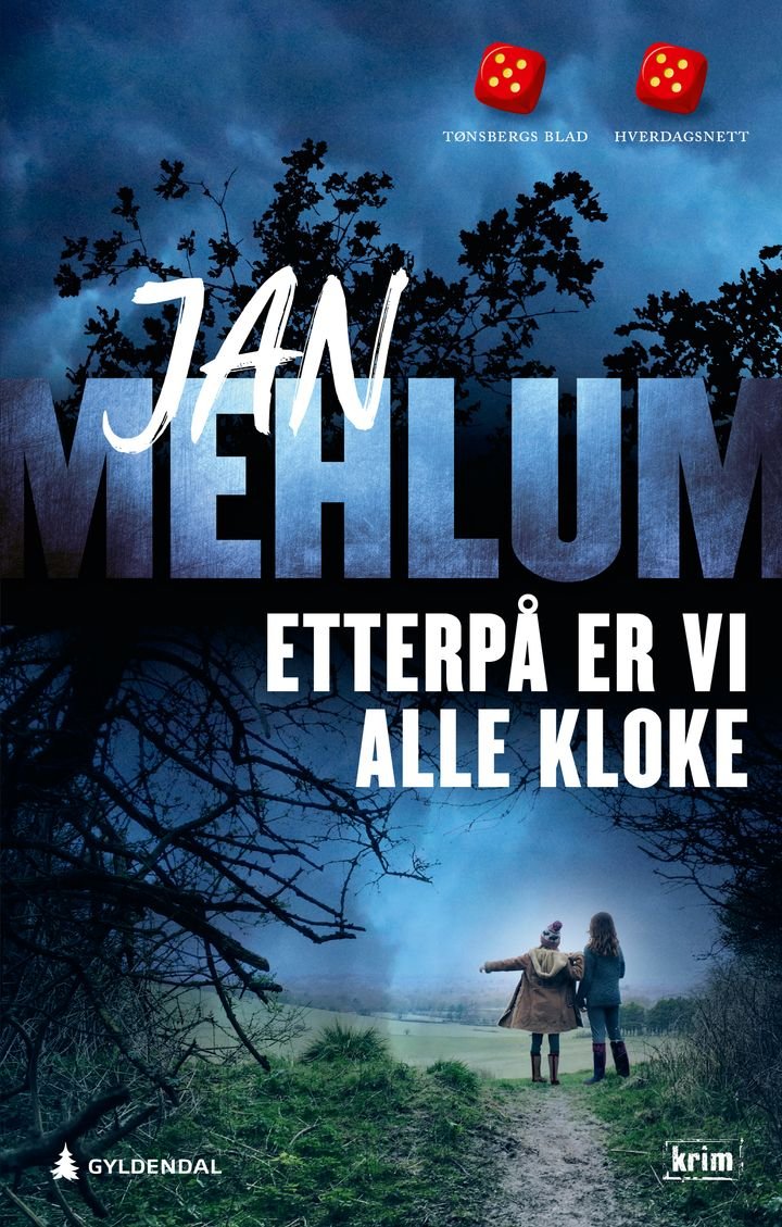 Etterpå er vi alle kloke - kriminalroman