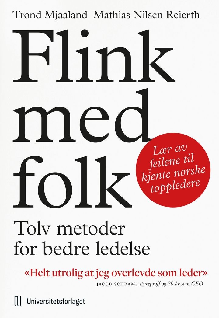 Flink med folk - tolv metoder for bedre ledelse