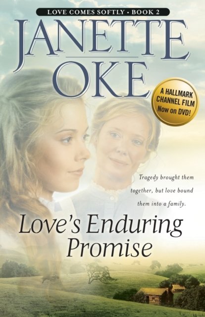 Love''s Enduring Promise