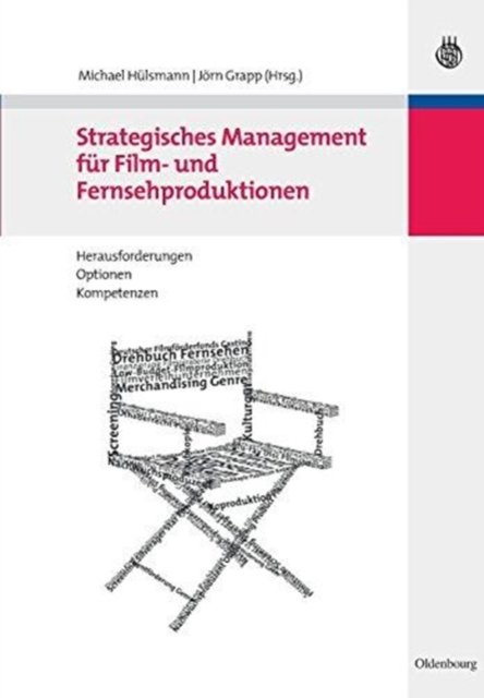 Strategisches Management für Film- und Fernsehproduktionen